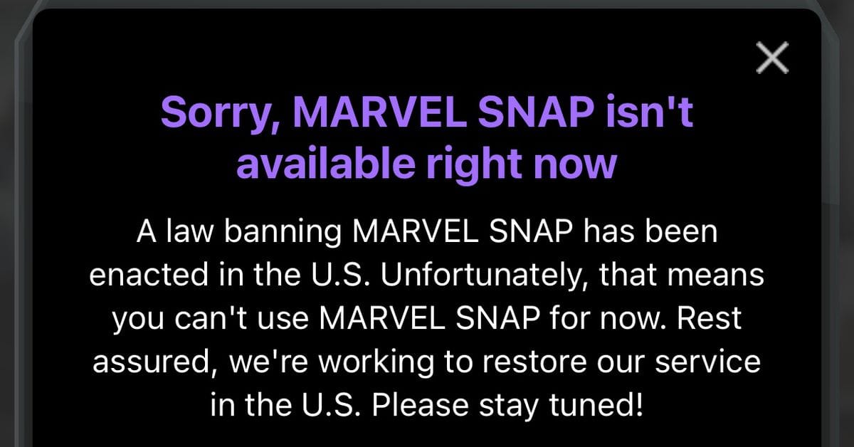 Marvel Snap is banned, just like TikTok